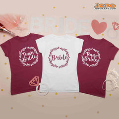Bride - Team Bride Bachelorette Party T-Shirts Set of 2, 3, 4, 5