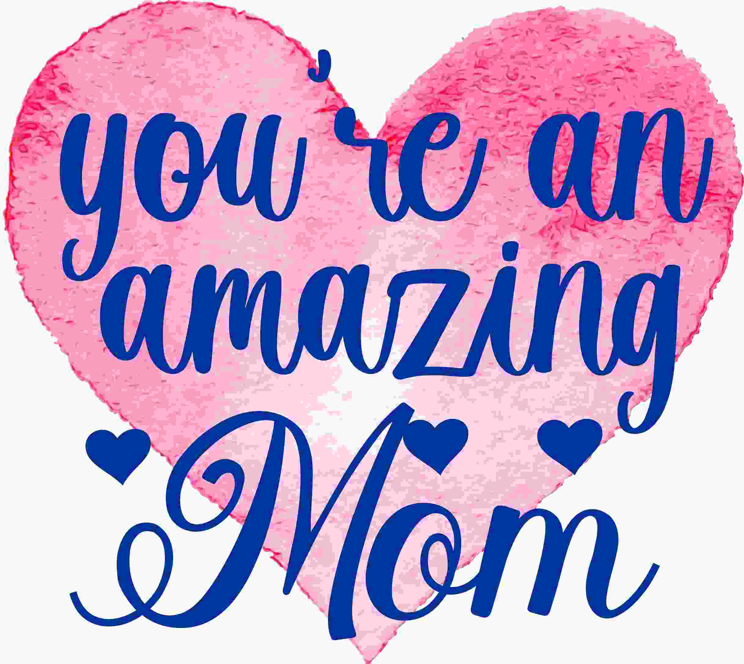 Amazing Mom
