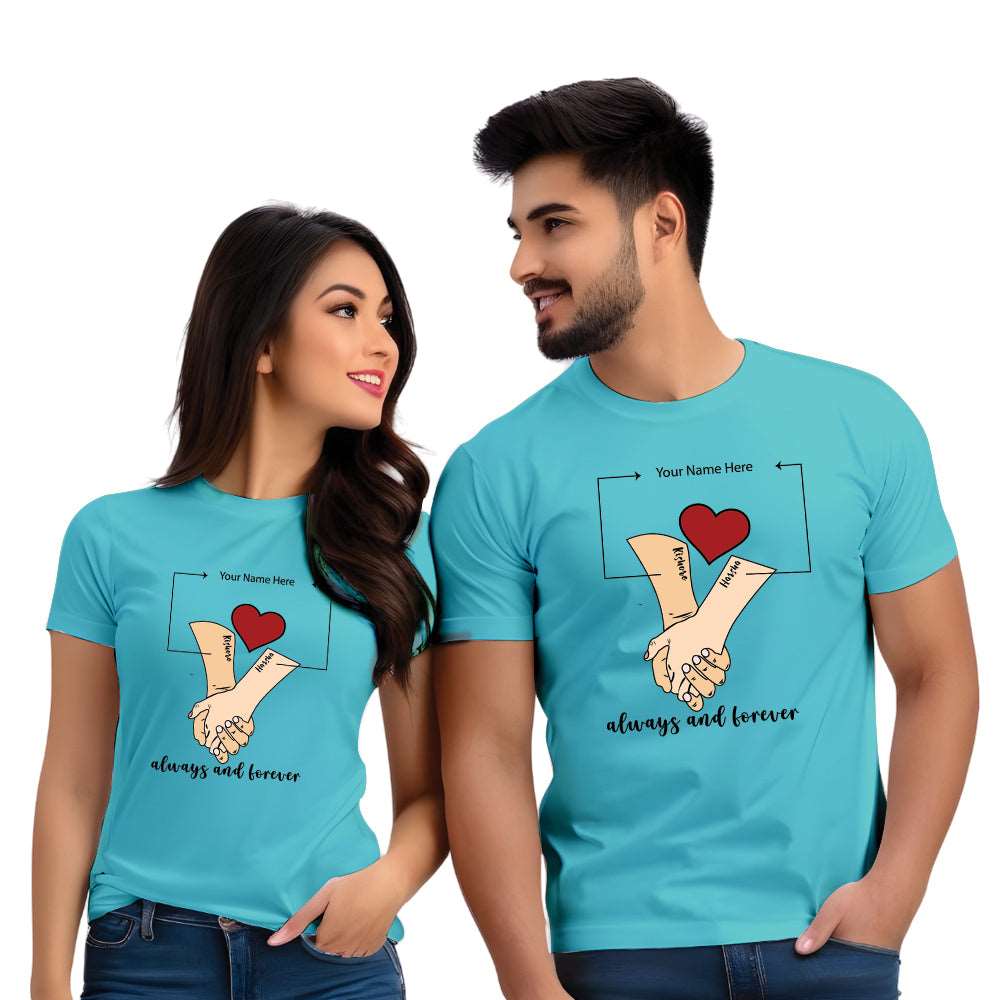 Always & Forever Half Sleeve Printed Couple T-shirt