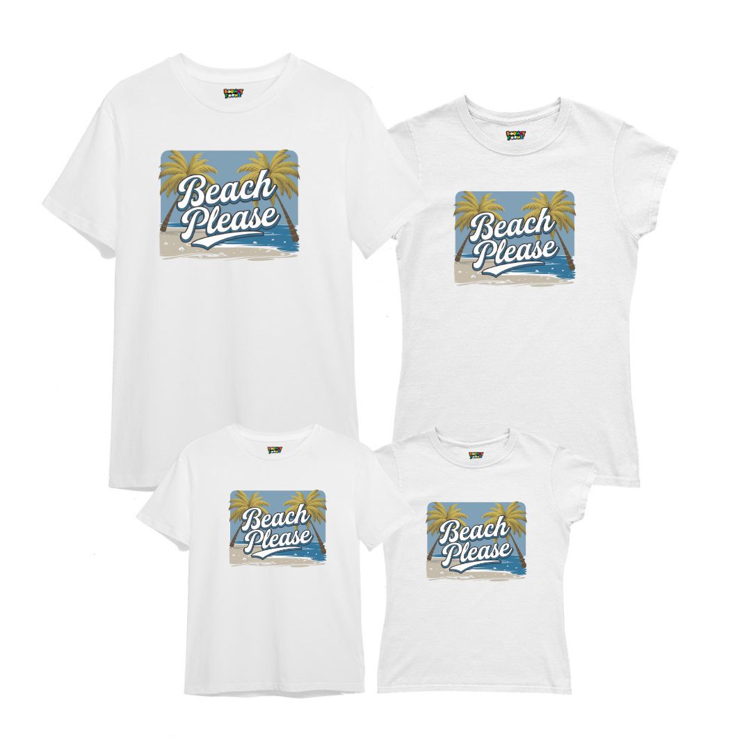 Beach Please text and Nature Scene  Printed Family T-Shirts