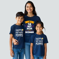 Best Mom are born in custom Month - HBD mommy Matching Tshirs for Mom and Kids