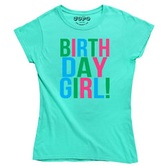 Birthday Girl  T Shirt for Girls