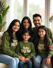 Better Together Family Friends Sweatshirts